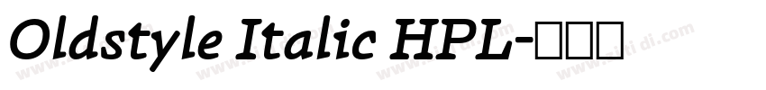 Oldstyle Italic HPL字体转换